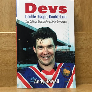 Devs: Double Dragon, Double Lion - The Official Biography of John Devereux
