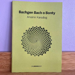 Bachgen Bach o Bonty - Aneirin Karadog