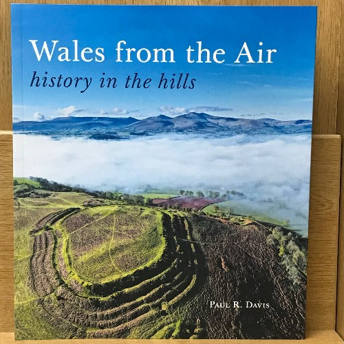 Wales from the Air: History in the Hills