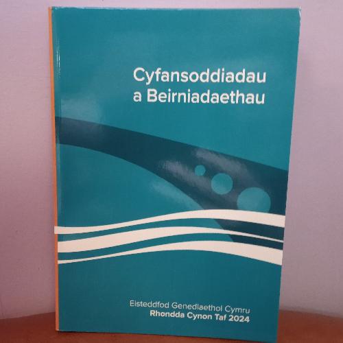 Cyfansoddiadau a Beirniadaethau: Eisteddfod Rhondda Cynon Taf 2024