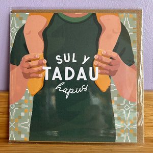 Cardiau Sul y Tadau