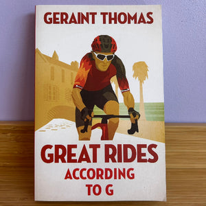 Book cover of 'Great Rides According to G' by Geraint Thomas with a cyclist illustration on a purple background.