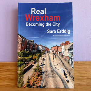 Real Wrexham: Becoming the City