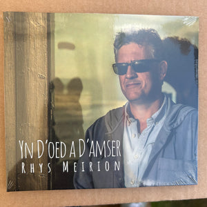 Rhys Meirion - Yn D'Oed a D’Amser