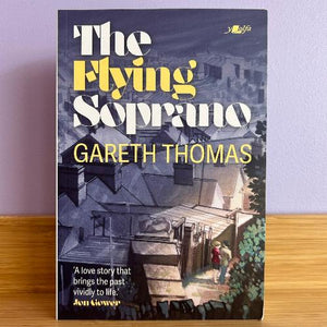 The Flying Soprano - Gareth Thomas