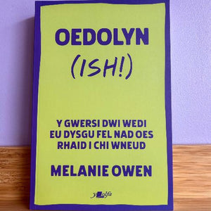 Oedolyn (ish!) - Melanie Owen