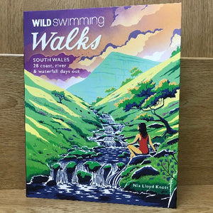 Wild Swimming Walks - Nia Lloyd Knott