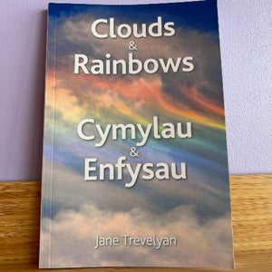 Clouds & Rainbows / Cymylau & Enfysau - Jane Trevelyan