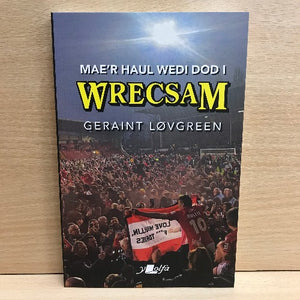 Mae'r Haul Wedi Dod i Wrecsam - Geraint Løvgreen
