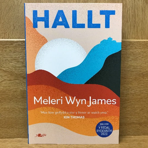 Hallt - Meleri Wyn James (Nofel y Fedal Ryddiaith, 2023)