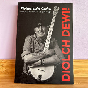 Diolch Dewi! Ffrindiau'n Cofio