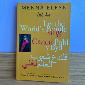 Caned Pobl y Byd - Let the World's People Sing - Menna Elfyn