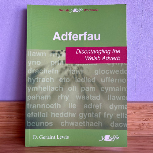 Adferfau: Disentangling the Welsh Adverb