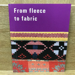 O ddafad i ddefnydd - From fleece to fabric