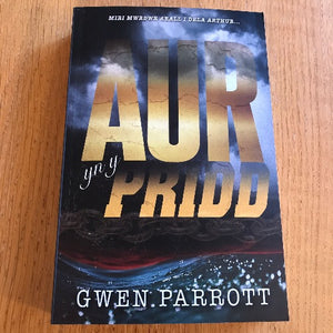 Aur yn y Pridd - Gwen Parrott