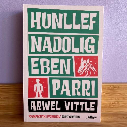 Hunllef Nadolig Eben Parri - Arwel Vittle