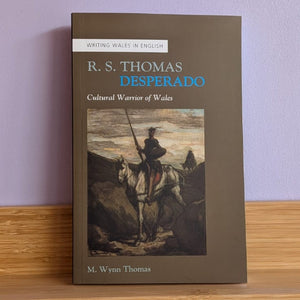 R S Thomas - Desperado