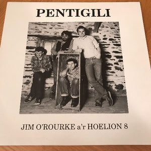 Jim O'Rourke a'r Hoelion 8: Pentigili (1984)
