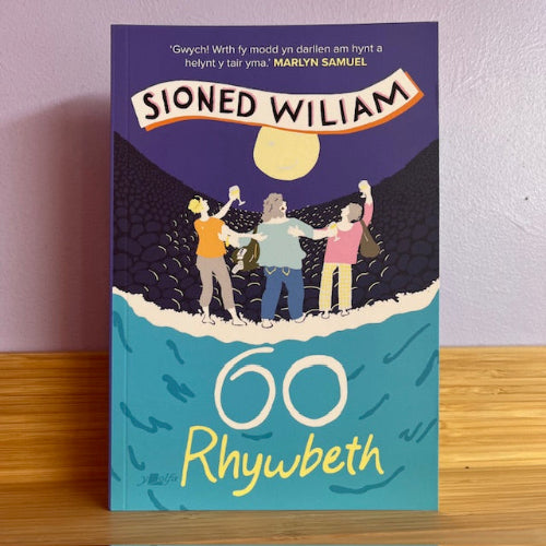 60 Rhywbeth - Sioned Wiliam