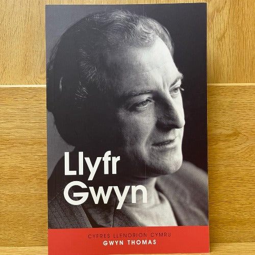 Cyfres Llenorion Cymru: Llyfr Gwyn - Gwyn Thomas