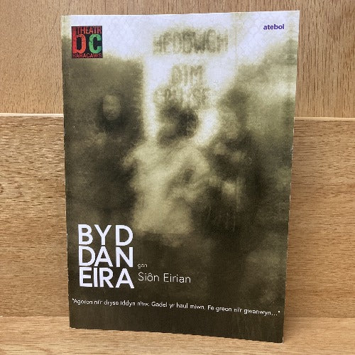 Byd Dan Eira - Siôn Eirian