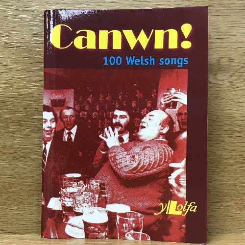 Canwn! 100 Welsh songs