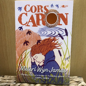 Cors Caron - Meleri Wyn James