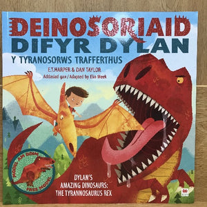 Deinosoriaid Difyr Dylan: Y Tyranosorws Trafferthus