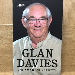 O'r Aman i'r Ystwyth - Glan Davies