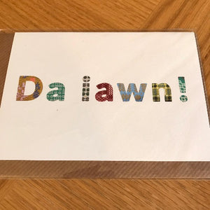 Da Iawn - Well done