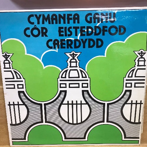 Cymanfa Ganu - Côr Eisteddfod Caerdydd