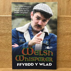 Ffyrdd y Wlad - Welsh Whisperer