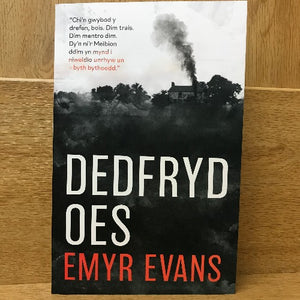 Dedfryd Oes - Emyr Evans
