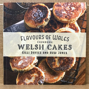 Flavours of Wales: Welsh Cakes - Gilli Davies
