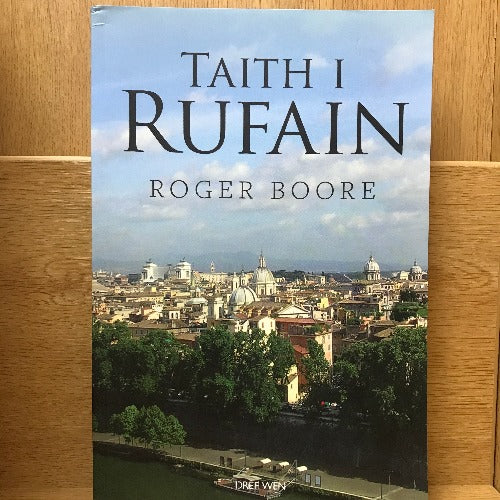 Taith i Rufain - Roger Boore