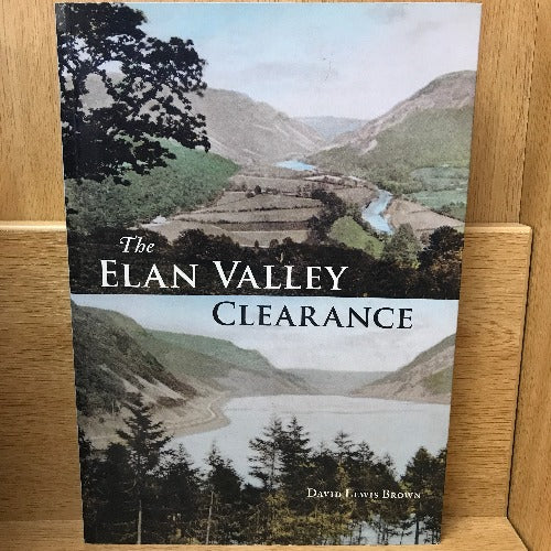 The Elan Valley Clearance