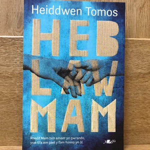 Heb Law Mam - Heiddwen Tomos
