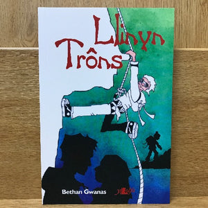 Llinyn Trôns - Bethan Gwanas