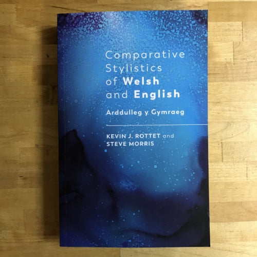 Comparative Stylistics of Welsh and English - Arddulleg y Gymraeg