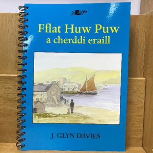 Fflat Huw Puw a Cherddi Eraill - J Glyn Davies