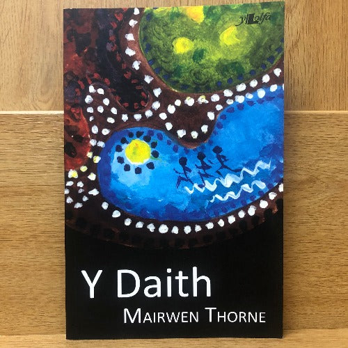 Y Daith - Mairwen Thorne