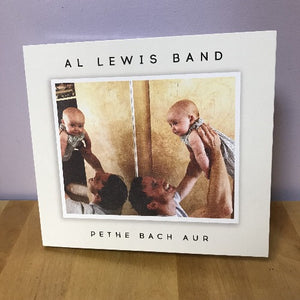 Al Lewis Band: Pethe Bach Aur