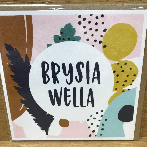 Brysia wella - Get well soon  (Cardiau bach/Smaller cards)