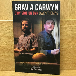 Grav a Carwyn: Dwy Sioe Un Dyn - Owen Thomas