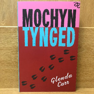 Mochyn Tynged - Glenda Carr