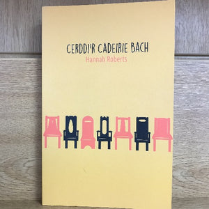 Cerddi'r Cadeirie Bach - Hannah Roberts
