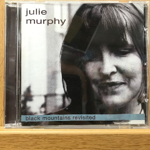 Julie Murphy - Black Mountains Revisited