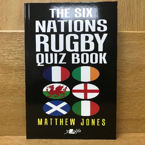 The Six Nations Rugby Quiz Book