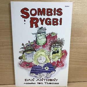 Sombis Rygbi - Dan Anthony  (9-12 oed)