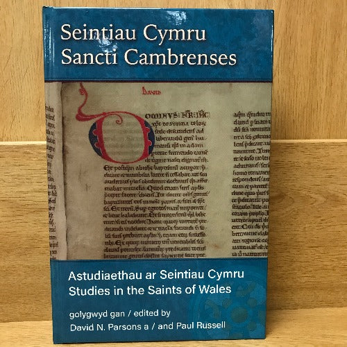 Seintiau Cymru/Sancti Cambrenses: Astudiaethau ar Seintiau Cymru